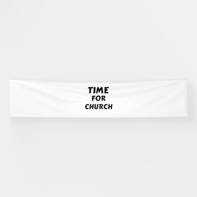 TIME FOR CHURCH BANNER (Horizontal)