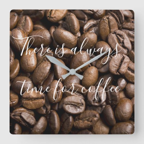 Time for Coffee or Your Text and custom Image Square Wall Clock