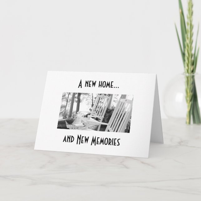 TIME FOR NEW MEMORIES IN YOUR NEW HOME CARD (Front)