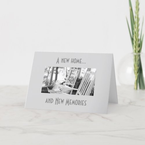 TIME FOR NEW MEMORIES IN YOUR NEW HOME CARD