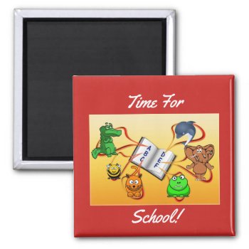 Time For School Magnet by WingSong at Zazzle