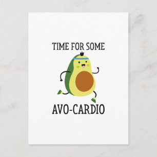 Time For Some Avo-Cardio Postcard