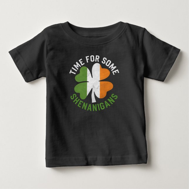 Time For Some Shenanigans Clover St Patrick's Day Baby T-Shirt (Front)
