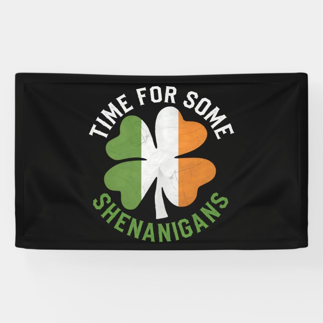 Time For Some Shenanigans Clover St Patrick's Day Banner (Horizontal)