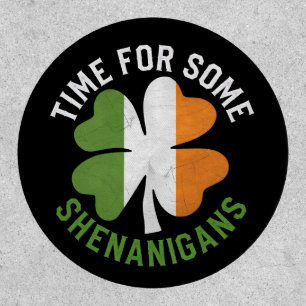 Time For Some Shenanigans Clover St Patrick's Day Patch