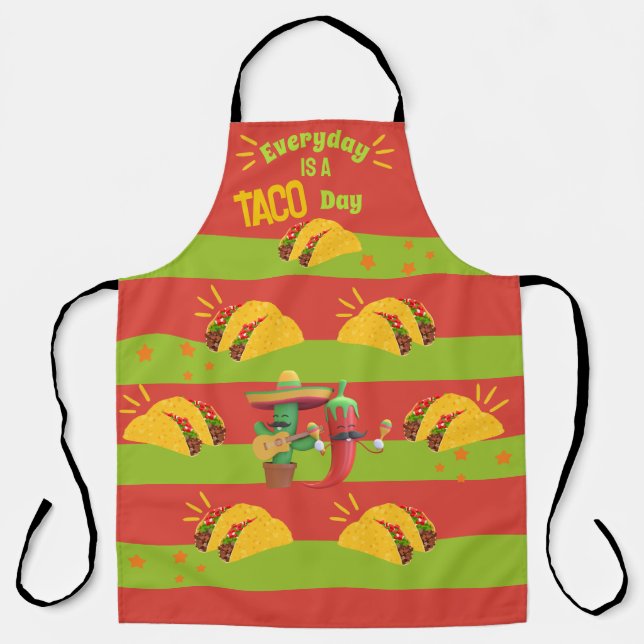 Time for Tacos with Everyday Is A Taco Day Apron (Front)