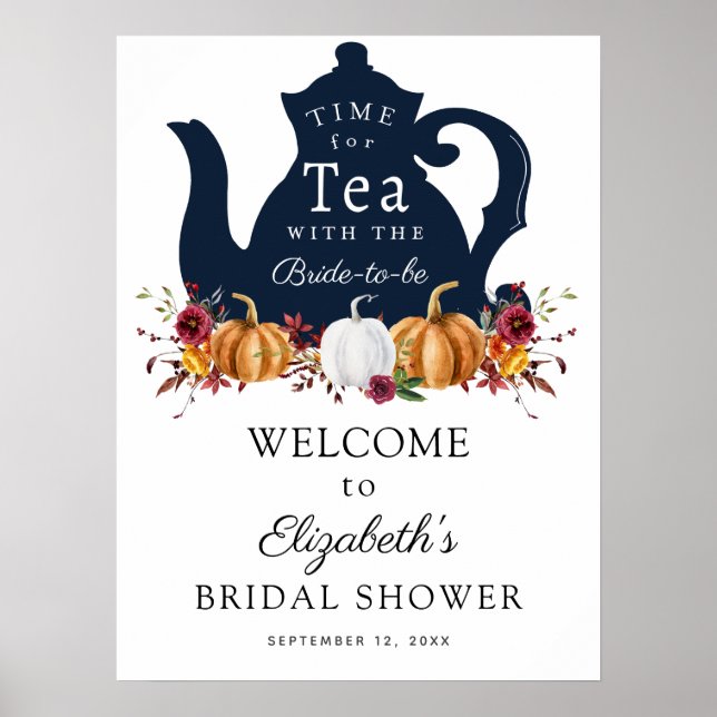 Time for Tea Autumn Pumpkin Bridal Shower Welcome Poster (Front)