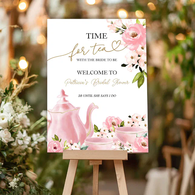 Time For Tea Sign Time for Tea Bridal Shower Welcome Sign | Zazzle