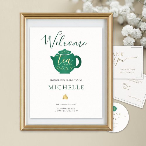 Time for Tea Emerald Gold Bridal Shower Welcome Poster