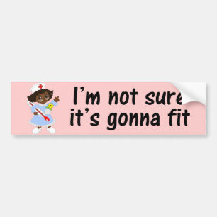 Time for the Nurse to Take Your Temperature Bumper Sticker