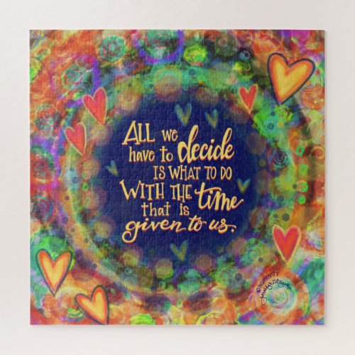 Time Given to Us Inspirational Pretty Quote Jigsaw Puzzle