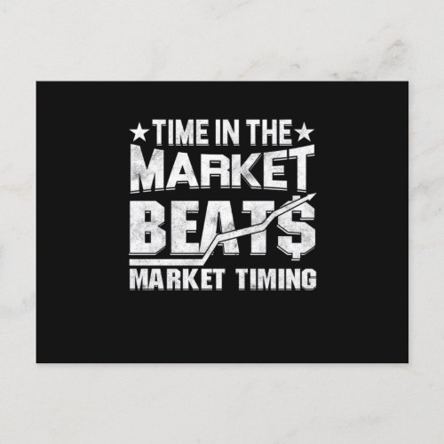 Time In The Market Beats Stocks Investor Gift Postcard