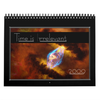 Time is Irrelevant - Customized Calendar