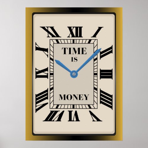 Time Is Money Clock Hustle Entrepreneur Poster