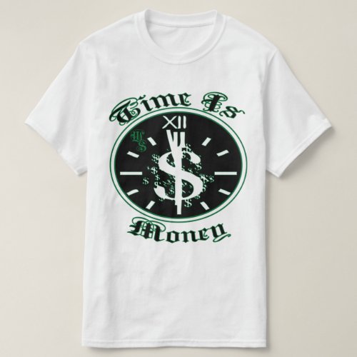 Time Is Money T_Shirt