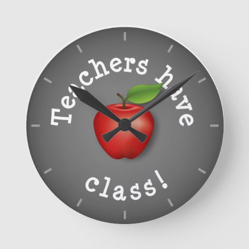 Time is Perfect _ Teachers have Class Round Clock