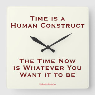 Time is to Human Construct Square Wall Clock