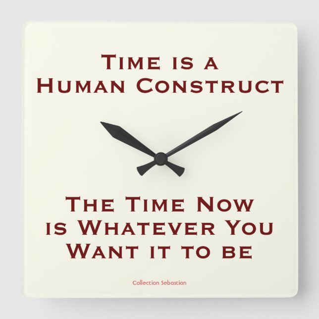 Time is to Human Construct Square Wall Clock (Front)