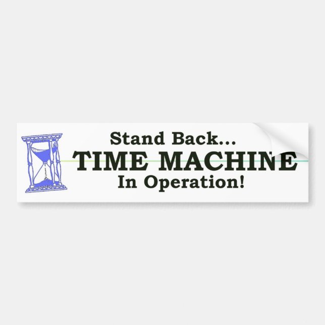 Time Machine Bumper Sticker (Front)
