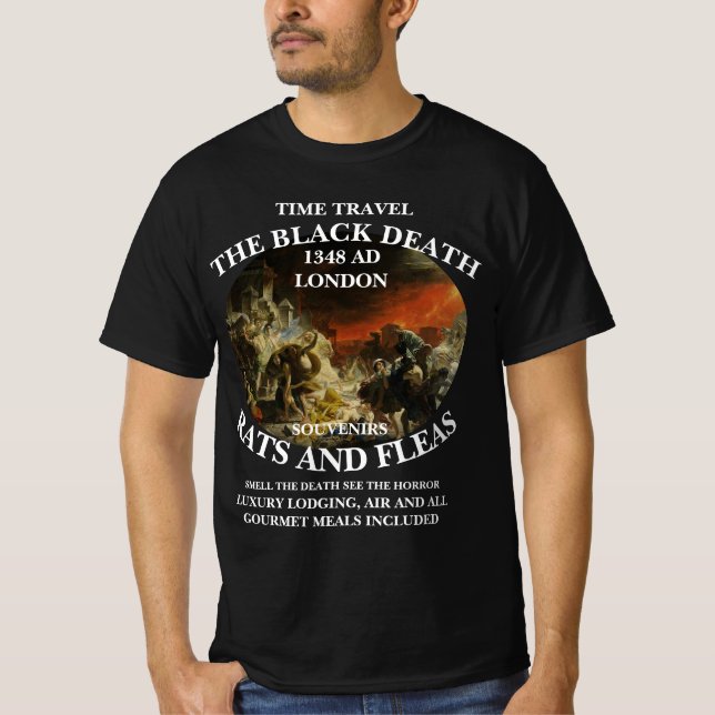 TIME MACHINE TRAVEL LONDON BLACK DEATH PLAGUE 1348 T-Shirt (Front)