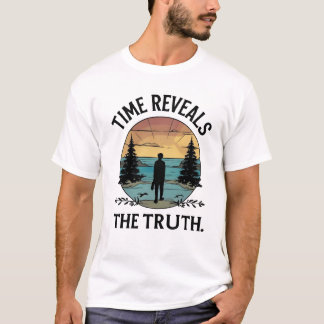 Time Reveals the Truth – Nature Reflection Design T-Shirt