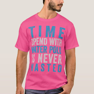 Time Spend With Water Polo Is Never Wasted Water P