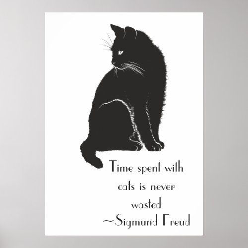 Time Spent With Cats is Never Wasted Freud Quote Poster