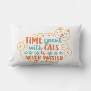 Time Spent With Cats Is Never Wasted Lumbar Pillow