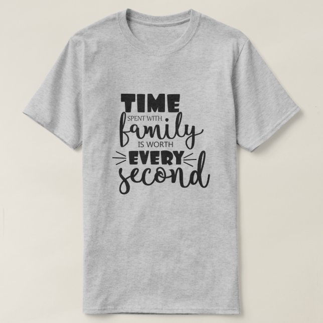 Time Spent With Family - Family Reunion T-Shirt (Design Front)