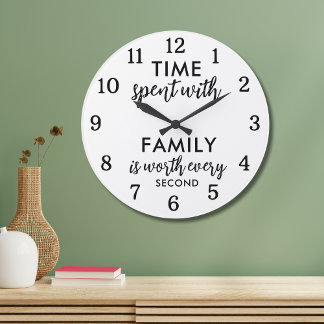 Time Spent With Family Quote Text Black And White Large Clock