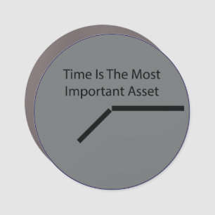 Time The Most Important Asset Car Magnet