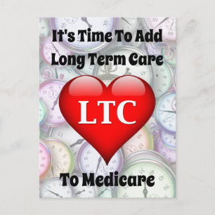 Time To Add Long Term Care to Medicare Postcard