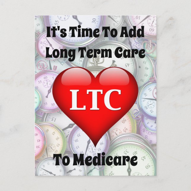 Time To Add Long Term Care to Medicare Postcard (Front)