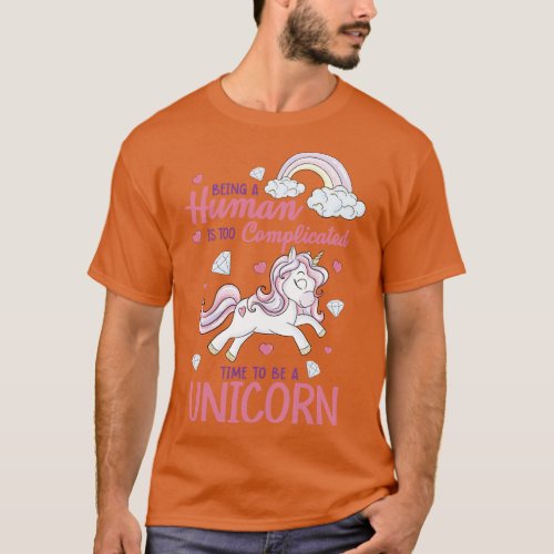 Time To Be A Unicorn T_Shirt
