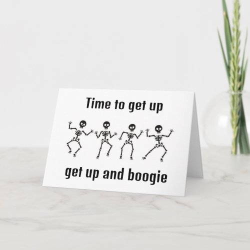 TIME TO BOOGIE IN YOUR NEW HOME CARD