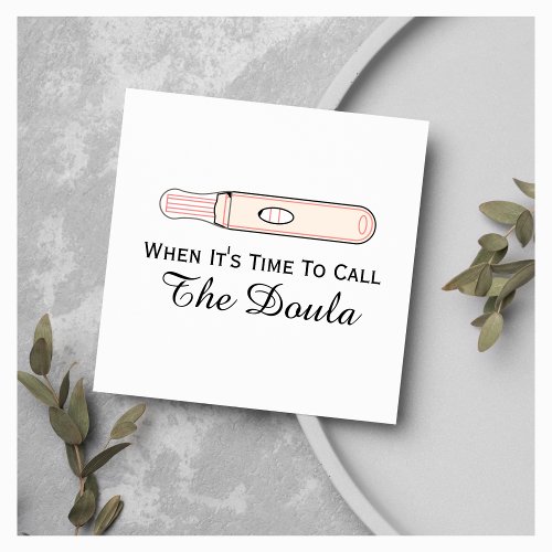 Time To Call Doula Pregnancy Square Business Card