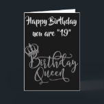TIME TO CELEBRATE **19th** BIRTHDAY QUEEN Card<br><div class="desc">If you like THIS CUTE CARD take a look around for MORE BIRTHDAYS and other HAPPY TIMES we celebrate for sure :) AND DON'T FORGET YOU CAN CHANGE THE "AGE" AND "VERSE" ON ALL CARDS AT ALL 8 OF MY STORES IN A MATTER OF MINUTES! THANKS FOR STOPPING BY! (this...</div>