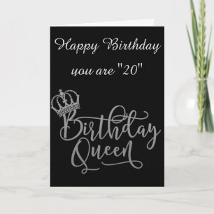 TIME TO CELEBRATE "20th" BIRTHDAY QUEEN Card