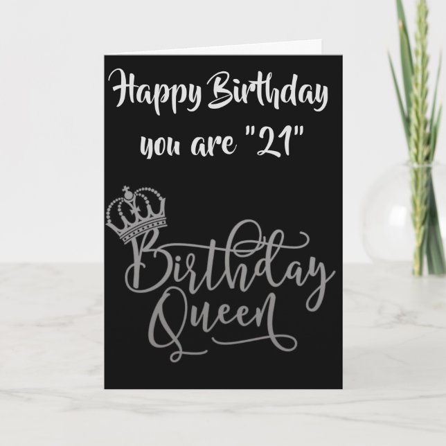 TIME TO CELEBRATE **21st** BIRTHDAY QUEEN Card (Front)