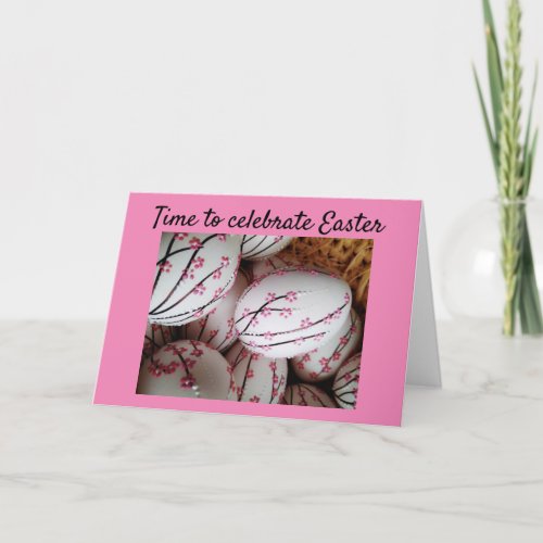 TIME TO CELEBRATE EASTER AND SPRING HOLIDAY CARD