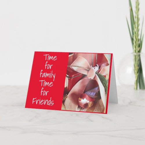 TIME TO CELEBRATE FAMILY AND FRIENDS CARD