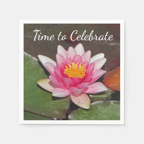 Time to Celebrate Pretty Pink Feminine Water Lily Napkins