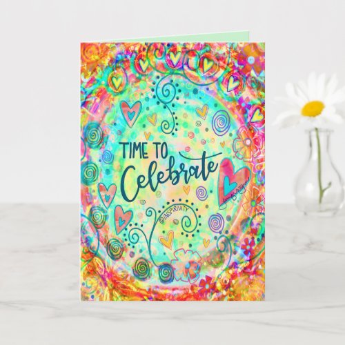 Time to Celebrate Whimsical Hearts Colorful Card