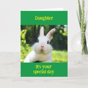 TIME TO CELEBRATE YOU ON BIRTHDAY *DAUGHTER* Card