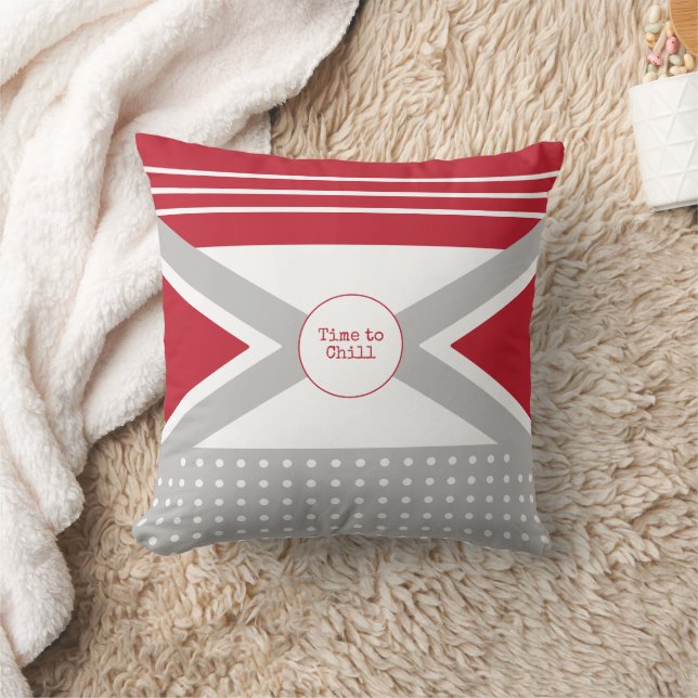 Time to Chill red and grey Throw Pillow (Blanket)