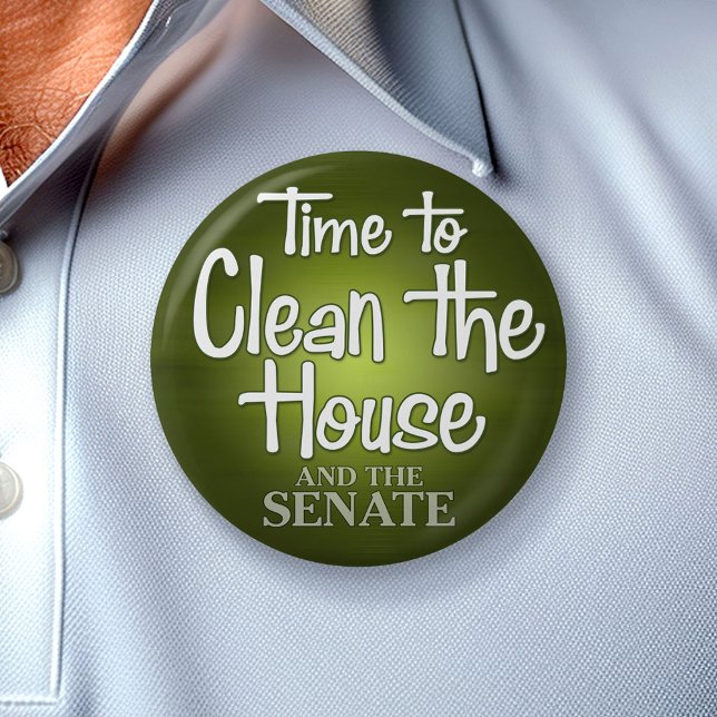 Time to clean the house... and the senate! button (Custom Button)