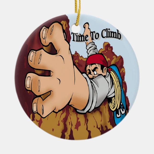 Time To Climb Ceramic Ornament (Front)