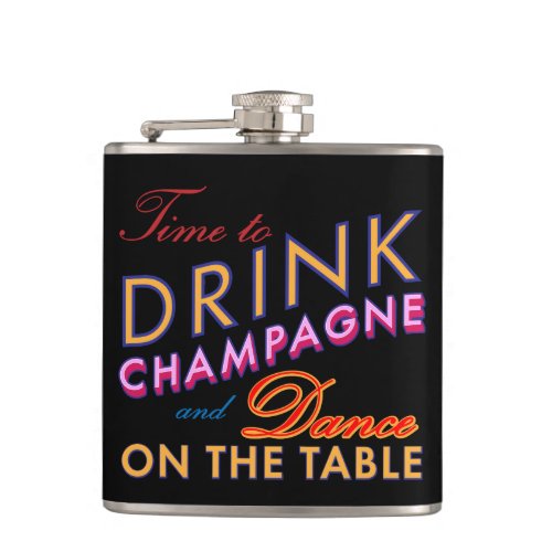 Time to Drink Champagne Bright Flask