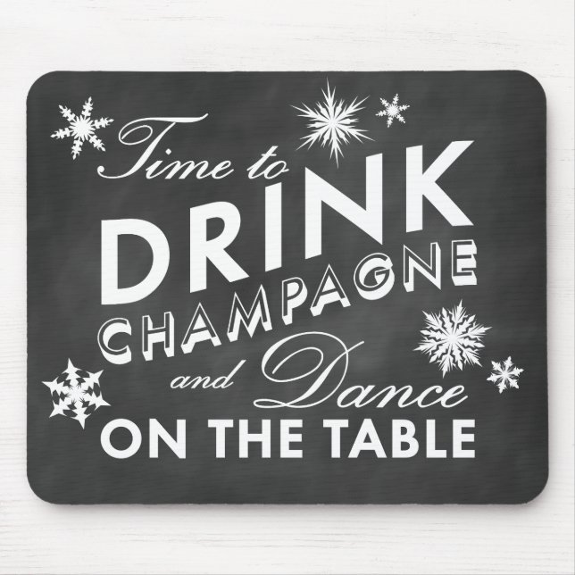 Time to Drink Champagne Holiday Chalk Mouse Pad (Front)