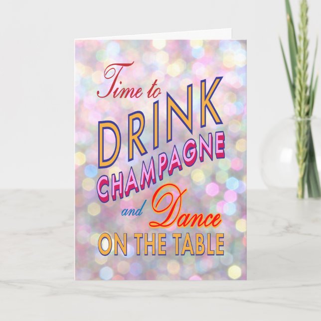 Time to Drink Champagne in colors Holiday Card (Front)